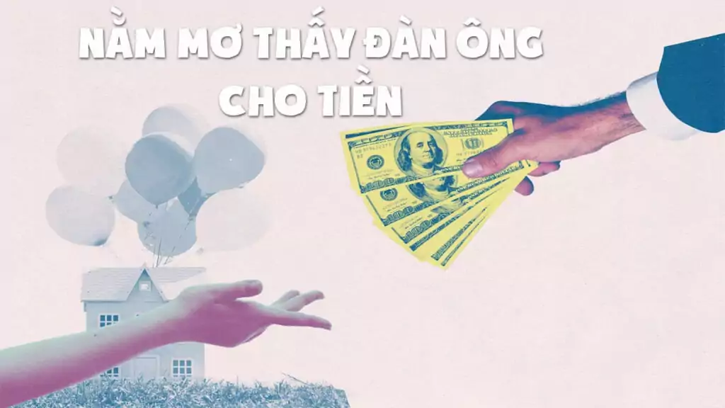 Mơ thấy đàn ông cho tiền