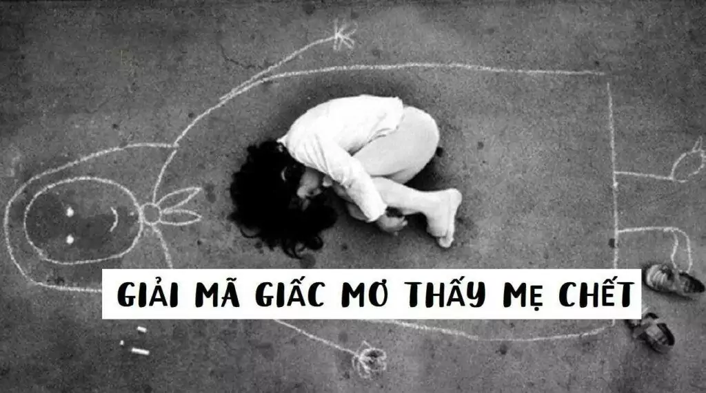 Mơ thấy mẹ đã mất